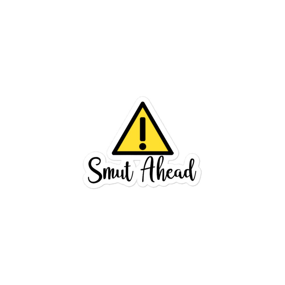 Smut Ahead Vinyl Sticker - SteamyBookworms